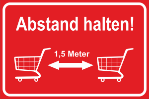Hinweisschild Einkauf 1.5 Meter Abstand halten Stopp